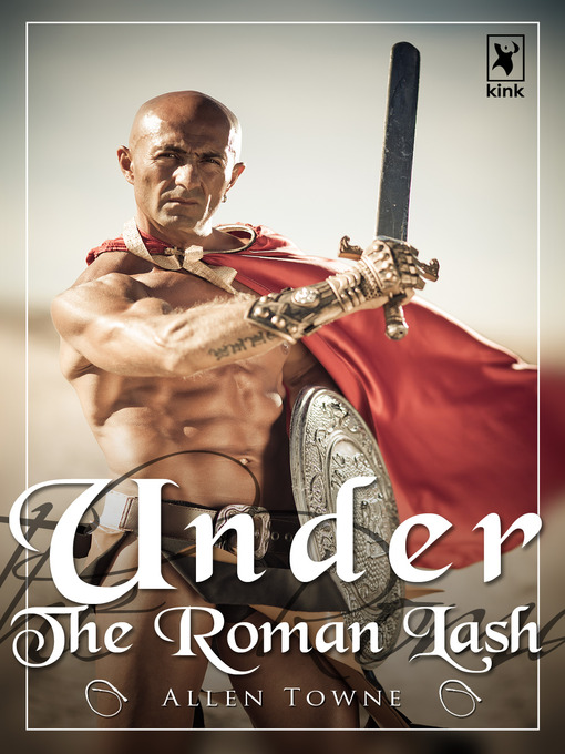 Title details for Under the Roman Lash by Allen Towne - Available